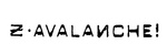 Z AVALANCHE!