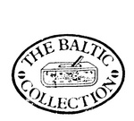 THE BALTIC COLLECTION