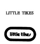 LITTLE TIKES ; LITTLE TIKES