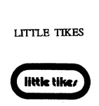 LITTLE TIKES ; LITTLE TIKES