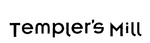TEMPLER'S MILL