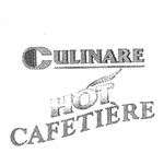 CULINARE  HOT CAFETIERE
