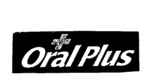 ORAL PLUS