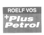 ROELF VOS + Plus Petrol