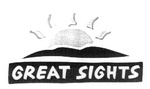 GREAT SIGHTS