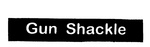 GUN SHACKLE