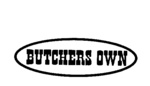 BUTCHERS OWN
