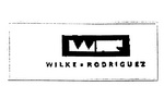WR WILKE RODRIGUEZ