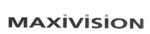 MAXIVISION