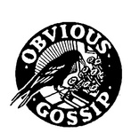 OBVIOUS GOSSIP