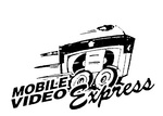 MOBILE VIDEO EXPRESS