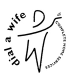 DIAL A WIFE  COMPLETE HOME SERVICES  DW