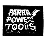 PARRA POWER TOOLS