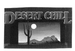 DESERT CHILL