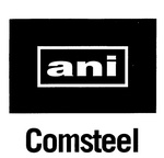 ANI COMSTEEL