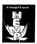 IT'S MAGIC & SPIRIT  HEMP