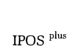 IPOS PLUS