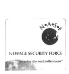 N.A.S.F  NEWAGE SECURITY FORCE  
