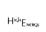 HIGH ENERGY