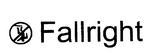 FALLRIGHT