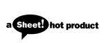 A SHEET! HOT PRODUCT