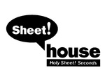 SHEET! HOUSE HOLY SHEET! SECONDS
