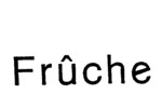 Fruche