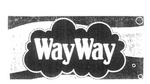 WAYWAY