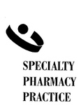 SPECIALTY PHARMACY PRACTICE