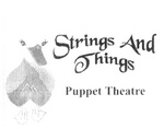 STRINGS AND THINGS PUPPET THEATRE