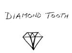 DIAMOND TOOTH
