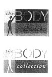 THE BODY COLLECTION
