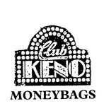 CLUB KENO MONEYBAGS