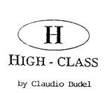 H HIGH-CLASS BY CLAUDIO BUDEL