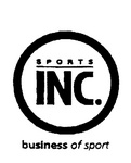 SPORTS INC BUSINESS OF SPORT