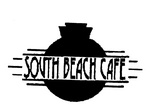 SOUTH BEACH CAFE