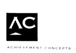 AC ACHIEVEMENT CONCEPTS