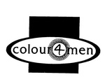 COLOUR 4 MEN