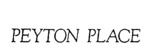 PEYTON PLACE