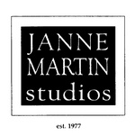 JANNE MARTIN STUDIOS EST. 1977