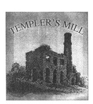 TEMPLER'S MILL