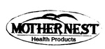 MOTHER NEST HEALTH PRODUCTS