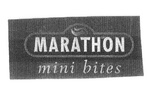 MARATHON MINI BITES