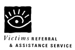 VICTIMS REFERRAL & ASSISTANCE SERVICE