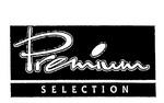PREMIUM SELECTION