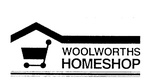 WOOLWORTHS HOMESHOP