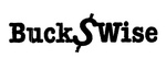 BUCK $ WISE