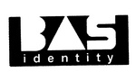 BAS IDENTITY