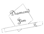 DIAMOND JIM