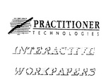 PRACTITIONER TECHNOLOGIES INTERACTIVE WORKPAPERS